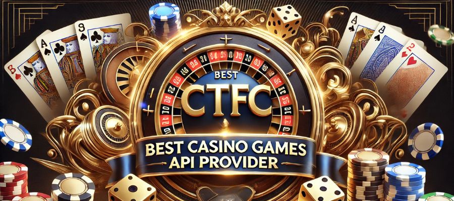 Step Up Your Casino Business with the Best Casino Games API Provider in Bangladesh - CTFC