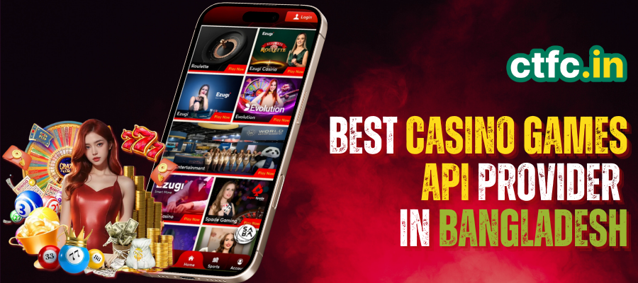 Best Casino Games API Provider in Bangladesh